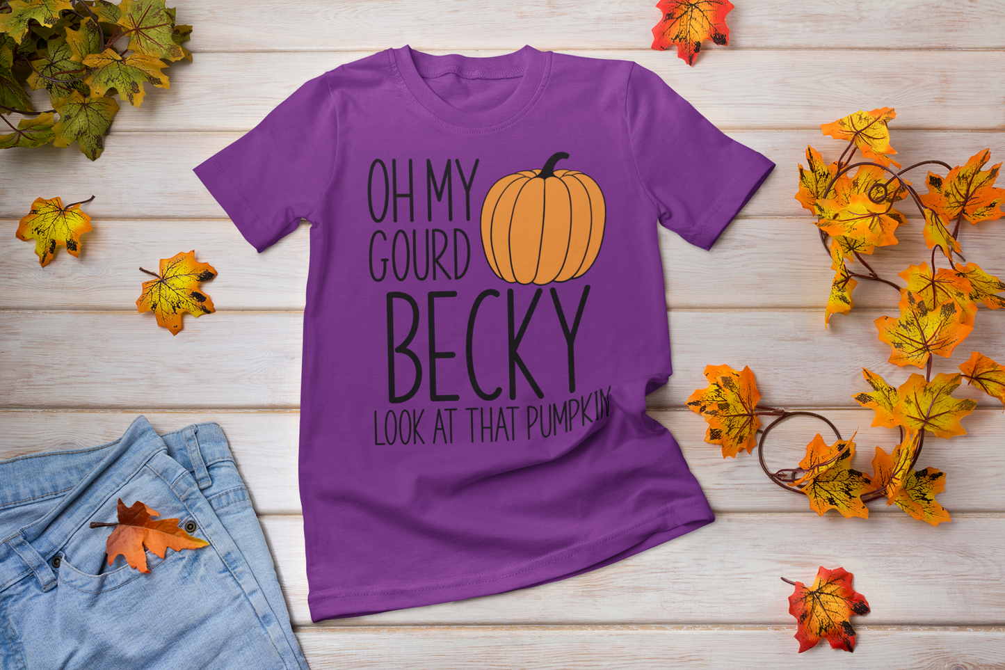 Oh My Gourd Becky Look at That Pumpkin
