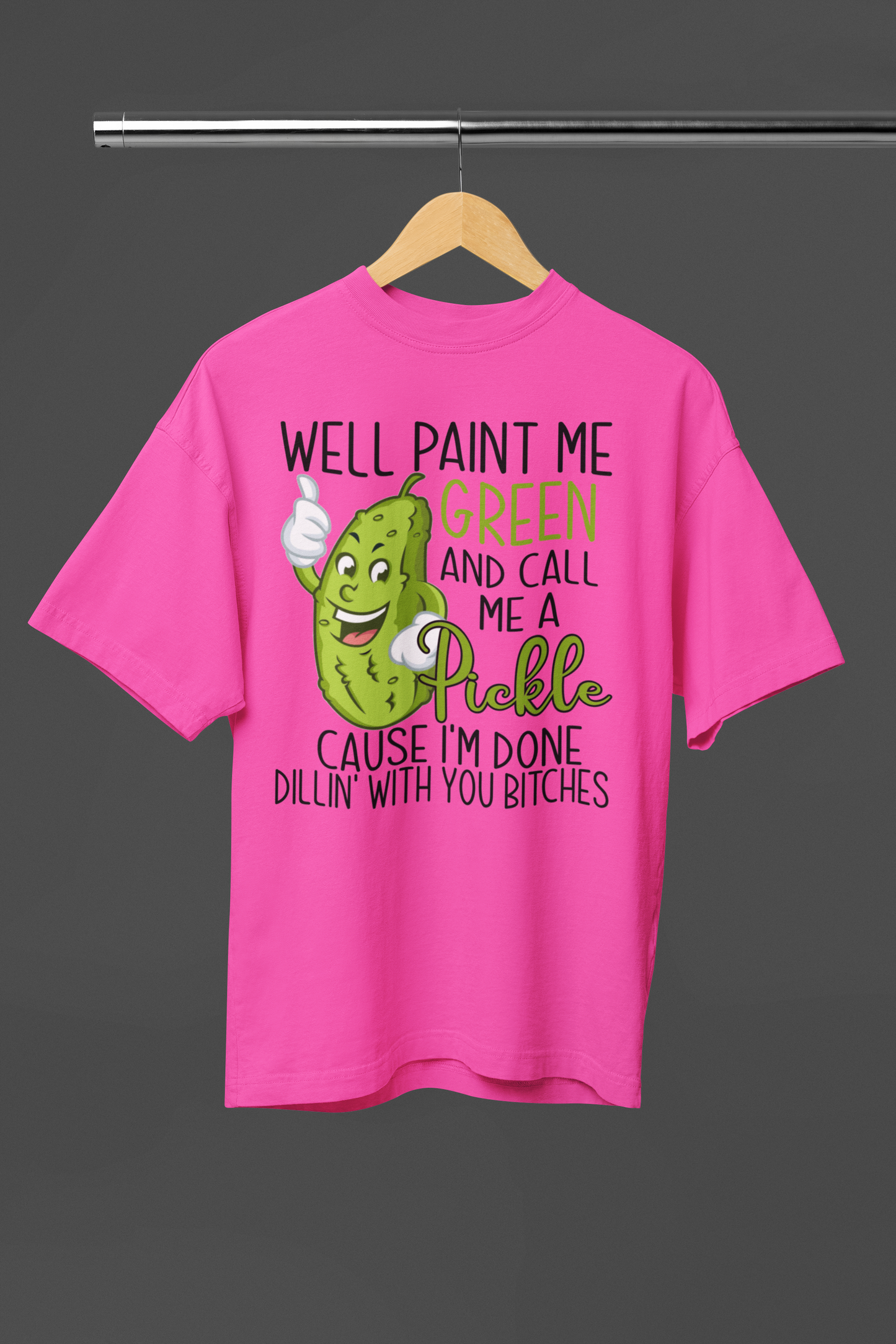 Paint Me Green and Call Me A Pickle